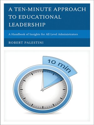 cover image of A Ten-Minute Approach to Educational Leadership